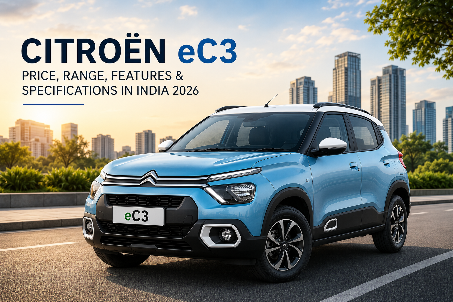 Citroen eC3 Price, Range, Features & Specifications in India 2026
