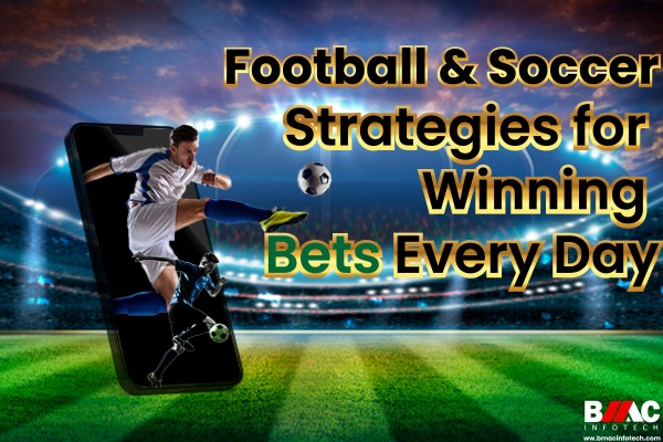 football-and-soccer-strategies-for-winning-bets